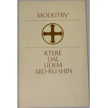 Literární biografie Modlitby, které dal lidem Abd-ru-shin