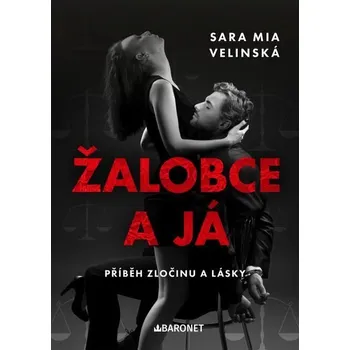 Kniha Žalobce a já [E-kniha] - Sara Mia Velinská