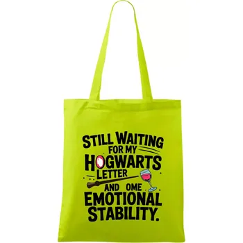 Still waiting for my Hogwarts letter and some emotional stability - Taška bavlněná - 42 x 38 cm ( Limetková )