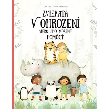 Cizojazyčná kniha Zvieratá v ohrození alebo ako môžeme pomôcť (Hanáčková Pavla, 2025)