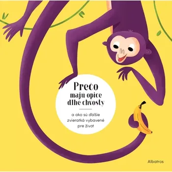 Cizojazyčná kniha Prečo majú opice dlhé chvosty? (Píro Radka, 2025)