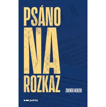 Poezie Psáno na rozkaz (Zdeněk Herzig, 2020)