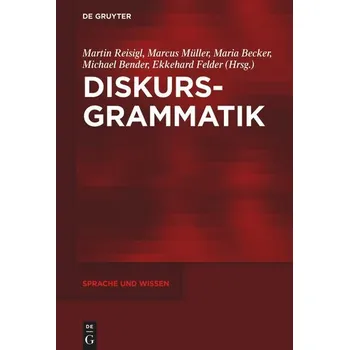 Diskursgrammatik - Müller, Marcus
