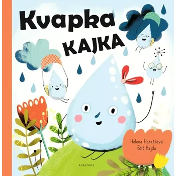 Cizojazyčná kniha Kvapka Kajka (Haraštová Helena, 2025)