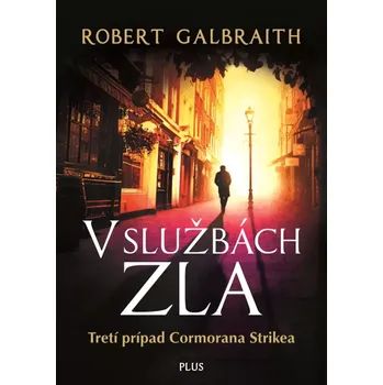 V službách zla (Galbraith Robert, 2025)