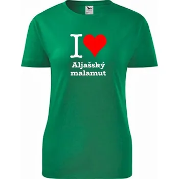 Dámské tričko Zelené dámské tričko I love Aljašský malamut - dárek pro pejskařku - barva zelená - velikost L