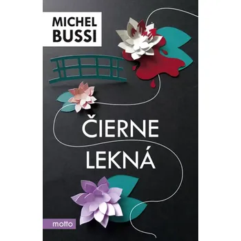 Cizojazyčná kniha Čierne lekná (Bussi Michel, 2025)