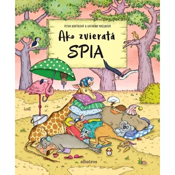 Cizojazyčná kniha Ako zvieratá spia (Bartíková Petra, 2025)