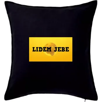 Polštář Lidem jebe - Polštář 50x50 - 50x50 - Pouze potah ( Černá )
