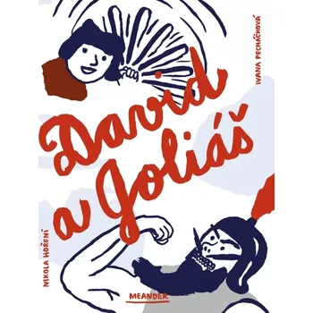 David a Goliáš (Pecháčková Ivana, 2020)