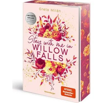 Willow-Falls-Reihe, Band 2 - Stay With Me in Willow Falls - Milán, Greta
