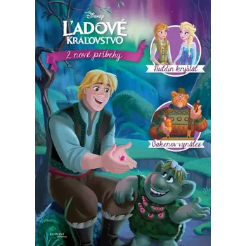 Cizojazyčná kniha Ľadové kráľovstvo - 2 nové príbehy - Huldin kryštál, Oakenov vynález (kolektiv, 2025)