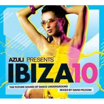 Zahraniční hudba 2CD Various: Azuli Presents Ibiza 10 2010