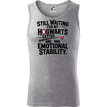 Still waiting for my Hogwarts letter and some emotional stability - Tílko pánské Core - 2XL ( Tmavě šedý melír )