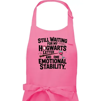 Kuchyňská zástěra Still waiting for my Hogwarts letter and some emotional stability - Pánská zástěra na vaření - Univerzální velikost ( Růžová )