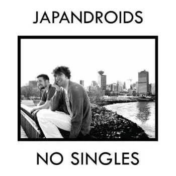 Zahraniční hudba CD Japandroids: No Singles 2010