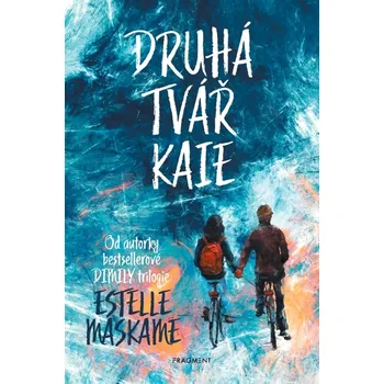 Druhá tvář Kaie (Estelle Maskame, 2020)