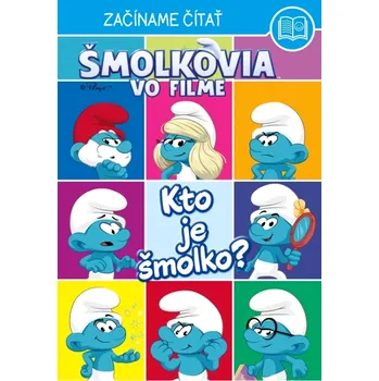 Cizojazyčná kniha Šmolkovia vo filme – Začíname čítať - Kto je Šmolko? (Sia Dey, 2025)