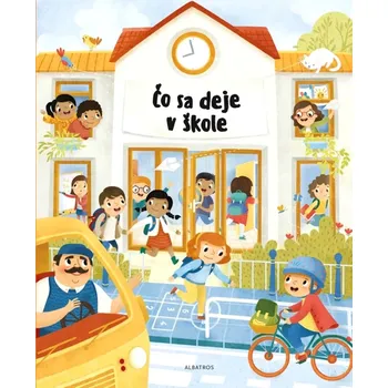 Cizojazyčná kniha Čo sa deje v škole (Sekaninová Štěpánka, 2025)
