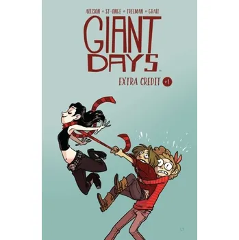 Kniha Giant Days: Extra Credit - John Allison
