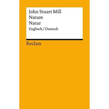 Nature/Natur - John Stuart Mill
