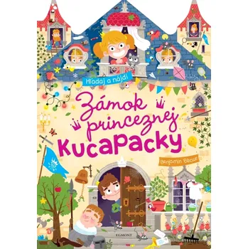 Zámok princeznej Kucapacky (kolektiv, 2024)