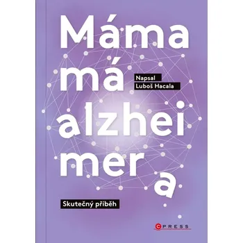 Máma má alzheimera (Luboš Hacala, 2022)