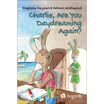 Charlie, Are You Daydreaming Again? - Heyden, Stefanie