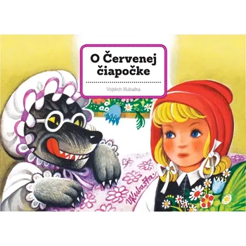Cizojazyčná kniha O Červenej čiapočke (Kubašta Vojtěch, 2025)