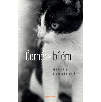 Poezie Černé na bílém (Miriam Šumníková, 2021)