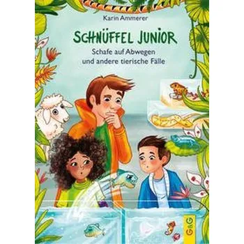 První čtění Schnüffel Junior - Schafe auf Abwegen und andere tierische Fälle - Ammerer, Karin