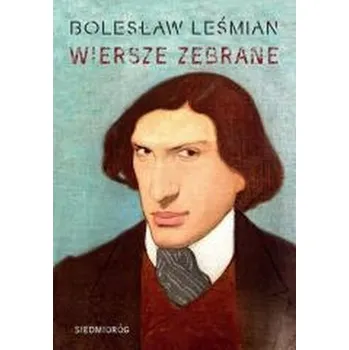 Literární biografie Wiersze zebrane. Bolesław Leśmian - Boleslaw Lesmían