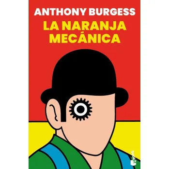 Cizojazyčná kniha LA NARANJA MECANICA (Anthony Burgess)(Kniha)