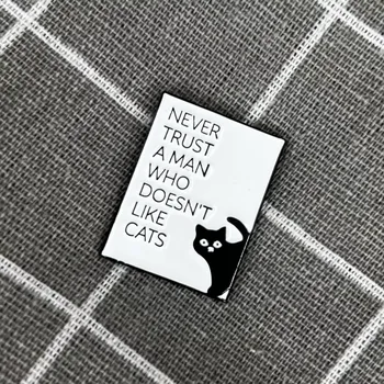 Never trust a man who doesn’t like cats / Nikdy nevěř muži, který nemá rád kočky