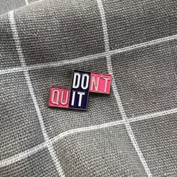 Don't quit, Do it / Nevzdávej to, udělej to