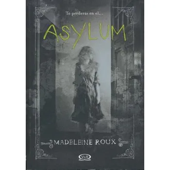 Asylum (Madeleine Roux)(Brožovaná)