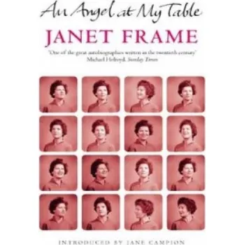 Literární biografie Angel At My Table (Janet Frame)(Brožovaná)