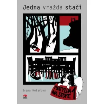 Jedna vražda stačí (Ivana Hutařová)(Pevná)