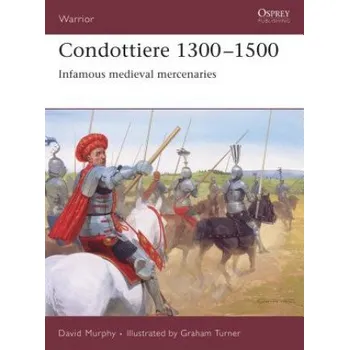 Učebnice Condottiere 1300-1500 (David Murphy)(Brožovaná)