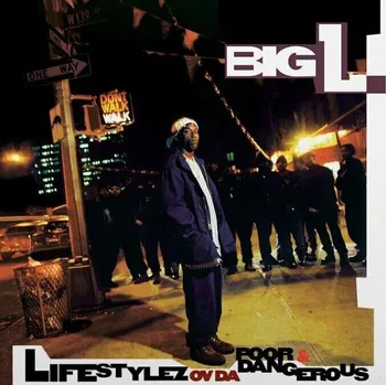Zahraniční hudba Big L - Lifestylez Ov Da Poor & Dangerous (CD)