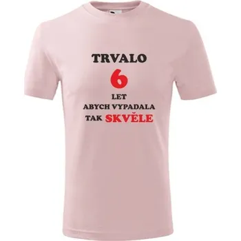 Růžové dětské tričko trvalo 6 let - dárky pro holčičku 6 let - barva růžová - velikost 12let