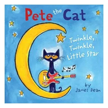 Učebnice Pete the Cat: Twinkle, Twinkle, Little Star (James Dean)(Pevná)