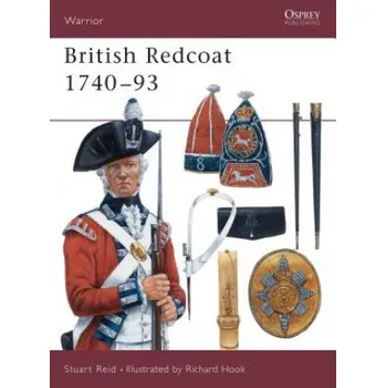 Učebnice British Redcoat 1740-93 (Stuart Reid)(Brožovaná)