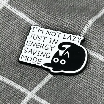 Černá kočka- I’m not lazy, just in energy saving mode / Nejsem líný/á, jen jsem v úsporném režimu