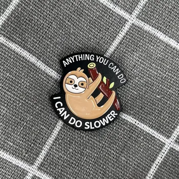 Lenochod - Anything you can do, I can do slower / Cokoli dokážeš ty, já dokážu pomaleji