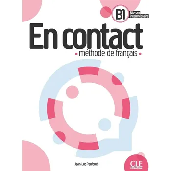 Francouzský jazyk En contact - Méthode de français B1