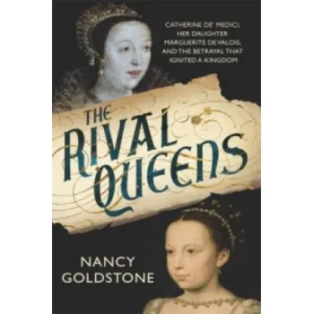 Cizojazyčná kniha Rival Queens (Nancy Goldstone)(Brožovaná)