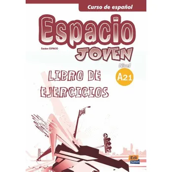 Španělský jazyk Espacio joven A2.1 - Libro de ejercicios