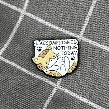 Kočička - I accomplished nothing today / Dnes jsem nic nedokázal(a)