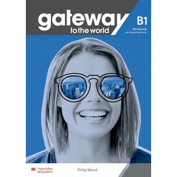 Anglický jazyk Gateway to the World Maturita Edition B1 Workbook and Student´s App